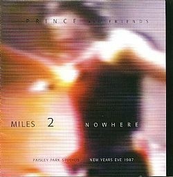 CD PRINCE - MILES 2 TO NOWHERE